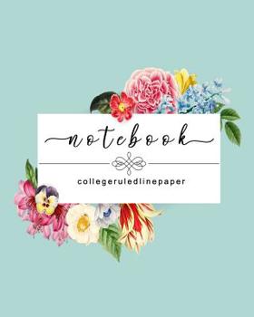 Paperback Notebook College Ruled Line Paper: Note Taking Composition Notebook For Writing, College Ruled Composition Notebook and Student Notebook Book