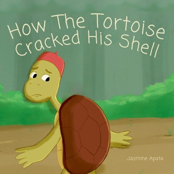 Paperback How The Tortoise Cracked His Shell: African Moral Story for Kids Book