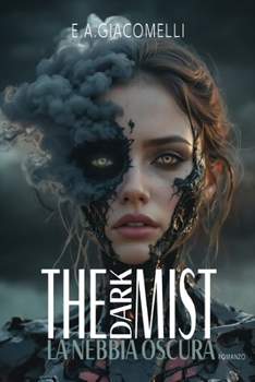 Paperback the dark mist: la nebbia oscura [Italian] Book