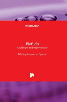 Hardcover Biofuels: Challenges and opportunities Book