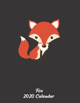 2020 Fox Calendar: Animal Lovers Gifts - A 52-Week Weekly Planner (Baby Animal)