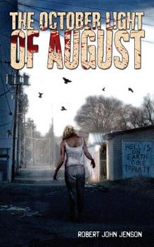 Paperback The October Light of August Book