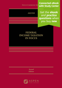 Hardcover Federal Income Taxation in Focus: [Connected eBook with Study Center] Book