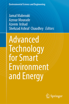 Hardcover Advanced Technology for Smart Environment and Energy Book