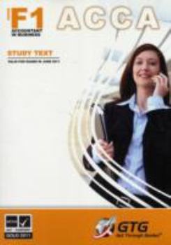 ACCA - F1 Accountant in Business : STUDY TEXT