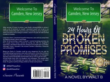 Print on Demand (Paperback) 24 Hours Of Broken Promises Book