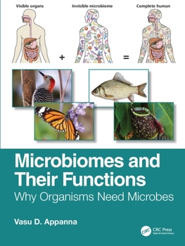 Paperback Microbiomes and Their Functions: Why Organisms Need Microbes Book