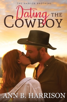 Paperback Dating the Cowboy Book