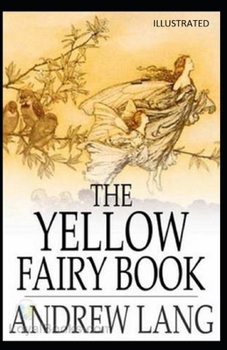 Paperback The Yellow Fairy Book Illustrated Book