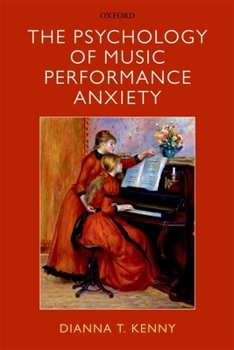 Paperback The Psychology of Music Performance Anxiety Book