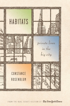 Paperback Habitats: Private Lives in the Big City Book