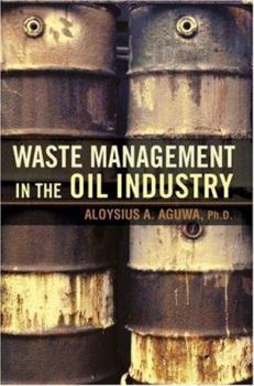 Waste Management in the Oil Industry