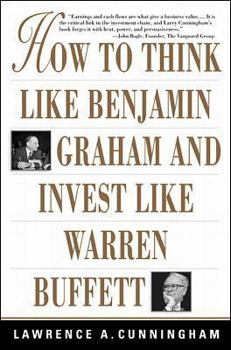 Hardcover How to Think Like Benjamin Graham and Invest Like Warren Buffet Book