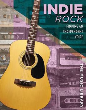 Paperback Indie Rock: Finding an Independent Voice Book