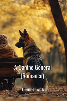 Paperback A Canine General (Romance) Book