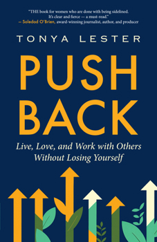 Paperback Push Back: Live, Love, and Work with Others Without Losing Yourself Book