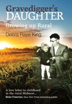 Hardcover Gravedigger's Daughter - Growing Up Rural Book
