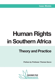 Paperback Human Rights in Southern Africa: Theory and Practice Book