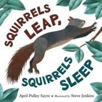 Hardcover Squirrels Leap, Squirrels Sleep Book