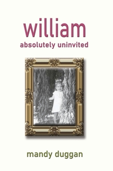 Hardcover William absolutely uninvited Book