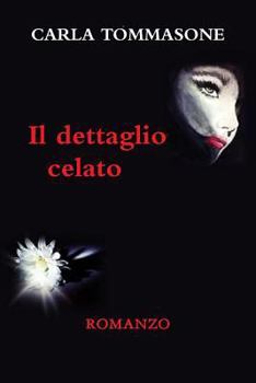 Paperback Il Dettaglio Celato [Italian] Book