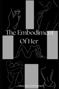 Paperback The Embodiment Of Her Book