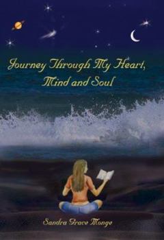 Hardcover Journey Through My Heart, Mind and Soul Book