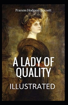 Paperback A Lady of Quality Illustrated Book