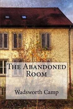 Paperback The Abandoned Room Wadsworth Camp Book