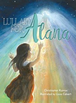 Hardcover Lullaby for Alana Book
