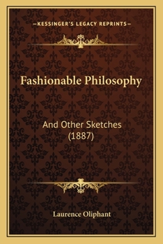 Paperback Fashionable Philosophy: And Other Sketches (1887) Book
