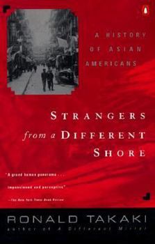 Paperback Strangers from a Different Shore: A History of Asian Americans Book