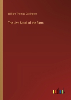 Paperback The Live Stock of the Farm Book