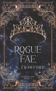 Rogue Fae (Shadow Fae) - Book #3 of the A Spy Among the Fallen