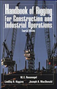 Hardcover Handbook of Rigging: For Construction and Industrial Operations Book