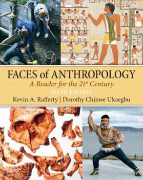 Paperback Faces of Anthropology: A Reader for the 21st Century Book