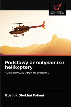 Paperback Podstawy aerodynamikii helikoptery [Polish] Book