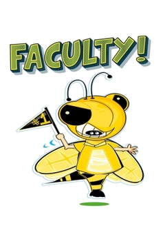 Paperback Faculty: Hornet Bee Teacher Address Book Gift 6"x9" Handy 156 Pages Notebook Book