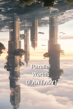 Paperback Parallel Worlds (FANTASY) Book