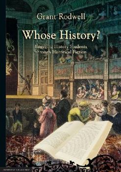 Paperback Whose History?: Engaging History Students through Historical Fiction Book