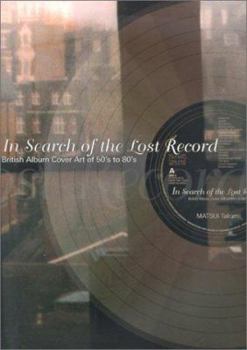 Paperback In Search of the Lost Record: British Album Cover Art of 50's to 80's Book