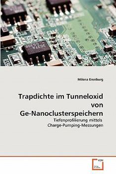 Paperback Trapdichte im Tunneloxid von Ge-Nanoclusterspeichern [German] Book