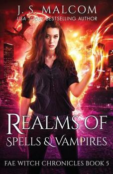 Paperback Realms of Spells and Vampires: Fae Witch Chronicles Book 5 Book