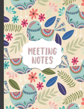 Paperback Meeting Notes: Detailed meeting notes journal for recording meeting minutes with detailed sections to keep track of attendees and act Book