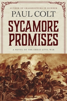 Paperback Sycamore Promises: A Novel of the Great Civil War Book