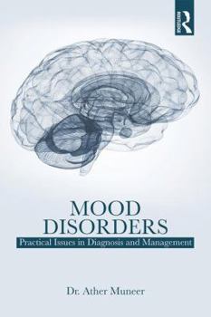 Paperback Mood Disorders: Practical Issues in Diagnosis and Management Book