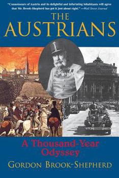 Paperback The Austrians: A Thousand-Year Odyssey Book