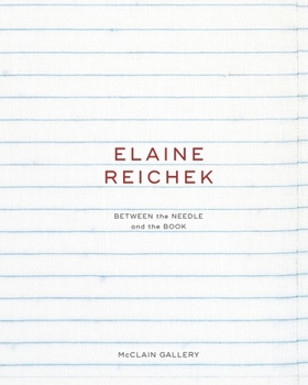 Paperback Elaine Reichek: Between the Needle and the Book