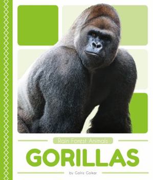 Gorillas - Book  of the Rain Forest Animals