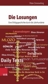 Hardcover Die Losungen: Eine Erfolgsgeschichte Durch Die Jahrhunderte [German] Book
